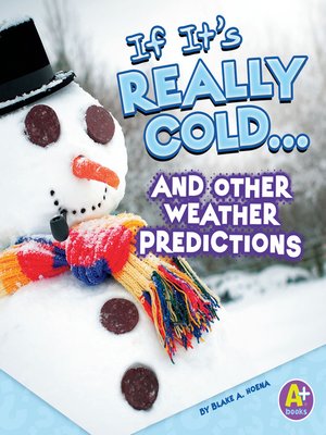 cover image of If It's Really Cold... and Other Weather Predictions